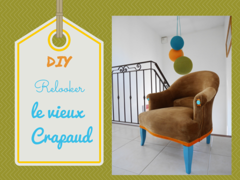 DIY relooker le vieux crapaud